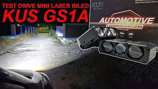 Test Drive Mini Laser Biled KUS GS1A 100 Watt