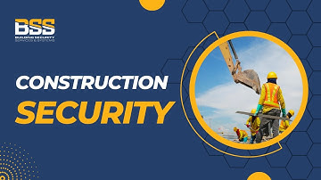 Construction Security Services | BSS