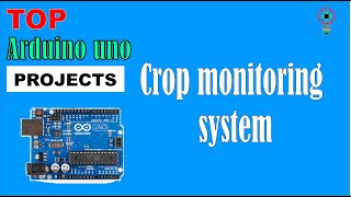 Crop Monitoring System And Protection System Gsm Module Ldr Technology Engineering Project