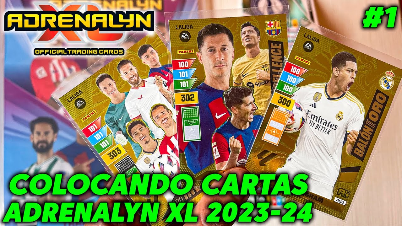 COLOCANDO CARTAS de ADRENALYN XL 2023-24 LIGA