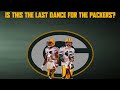 Is This The Last Dance for the Packers?