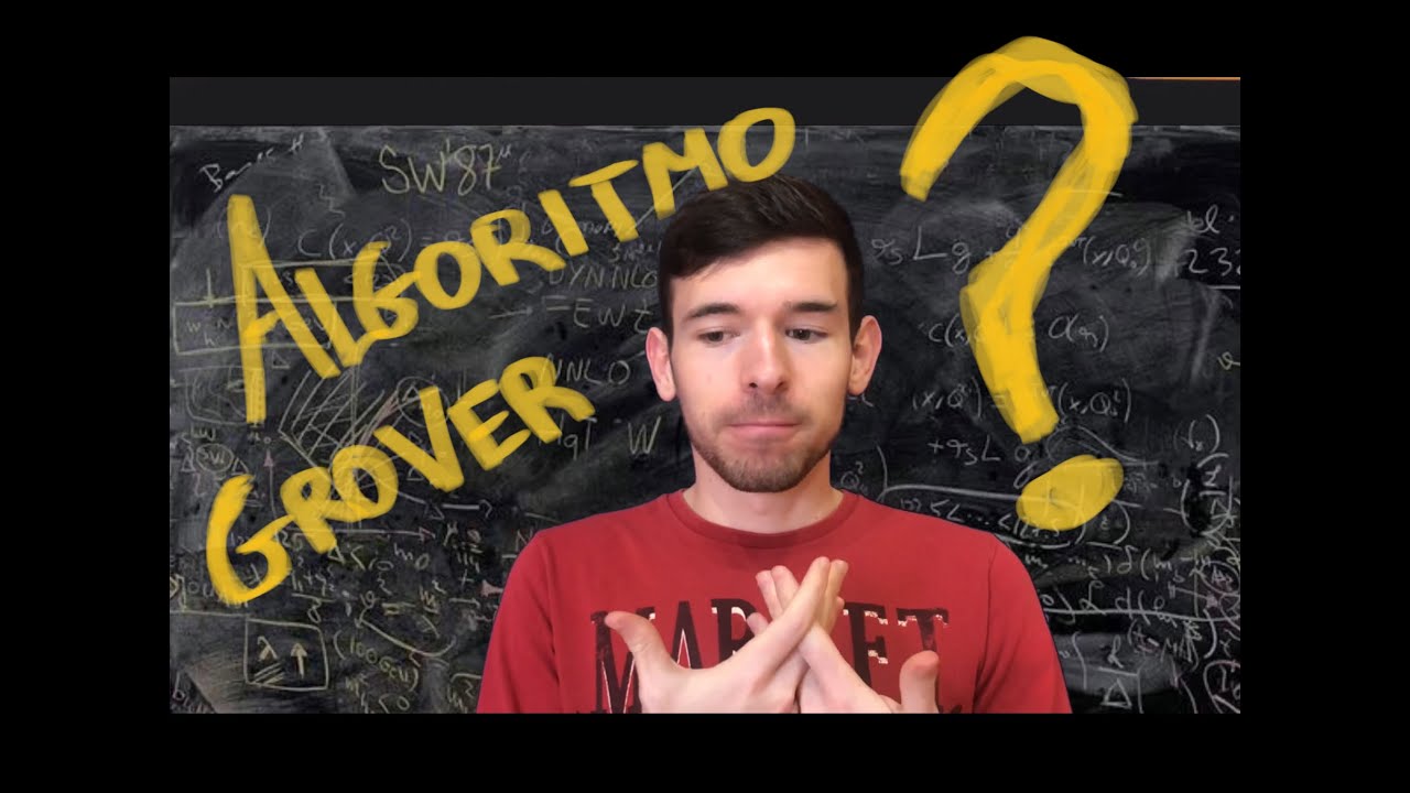 El algoritmo de Grover YouTube El algoritmo de Grover YouTube