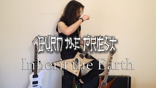 Burn The Priest (Lamb of God) - Inherit the Earth Guitar Cover