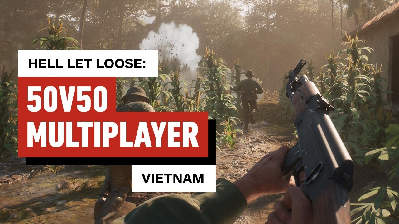Hell Let Loose: Vietnam Preview: There’s No Hand-Holding in This Milsim FPS