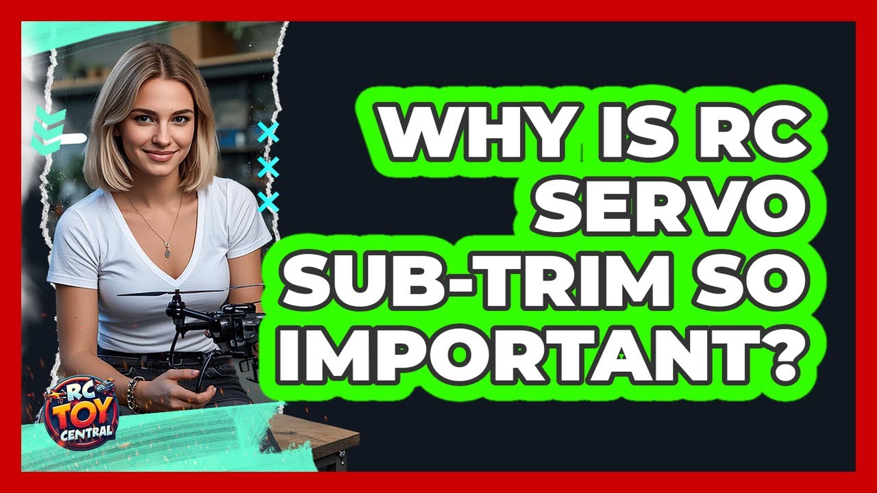 Why Is RC Servo Sub-trim So Important? - RC Toy Central - YouTube