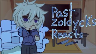 Past Zoldyck family reacts || 1/1 || Lazy || A N G E L