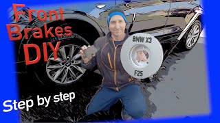 F25 X3 : How to replace  BMW Front Brake Pads, Rotors, and Sensor  Complete Guide