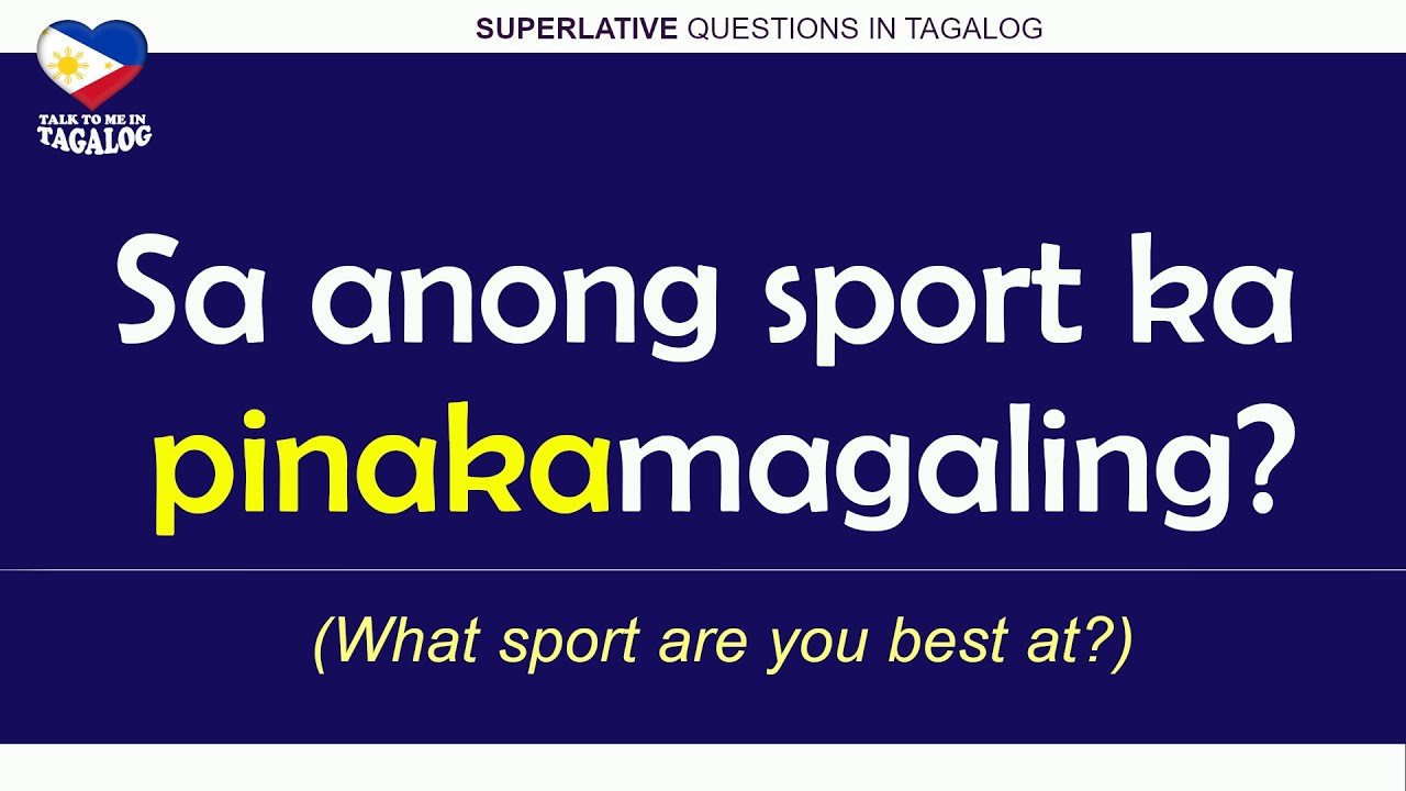 SUPERLATIVE Questions in Filipino | Online English-Tagalog Tutorial | Filipino Pronunciation Lesson