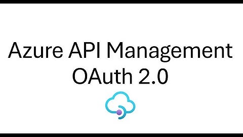 Secure Your APIs with OAuth 2.0 in Azure API Management