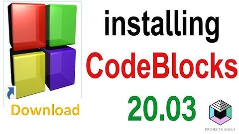 How to download and Install CodeBlocks ( IDE 20.03 ) with MinGW for C/C++  Programming on Windows 10