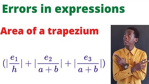 maximum relative error in area of a trapezium................#africastruggle.