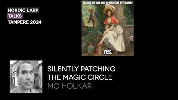 Silently Patching the Magic Circle - Mo Holkar