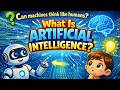 What Is Artificial Intelligence?Can Machines Think Like Humans? #ai  #stemlearning #futuretechnology