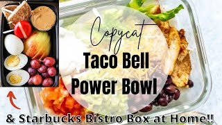 Healthy Taco Bell Power Bowl & Starbucks Bistro Box AT HOME