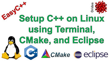 Setup C++ on Linux using Terminal, CMake, and Eclipse