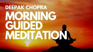 MORNING GUIDED MEDITATION WITH DEEPAK CHOPRA  DAY 1