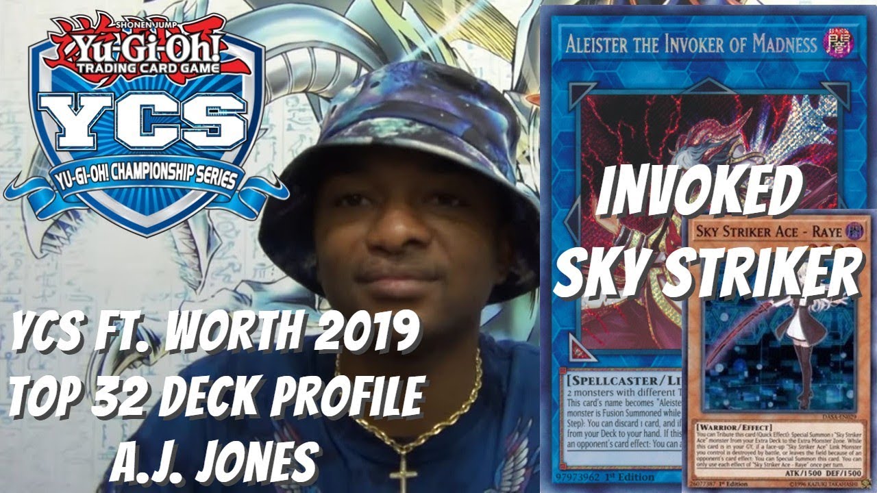 Yugioh YCS Ft. Worth Top 32 Deck Profile - Invoked Sky Striker - A.J. Jones