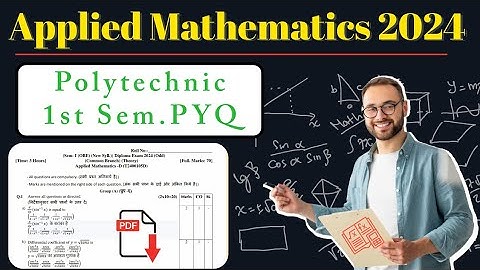 Applied Mathematics-D 2024 PYQ Solution | Bihar Polytechnic 1st Semester | SBTE Diploma Exam PYQ