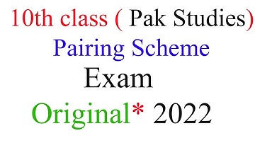 10th Class Pak Studies || Pairing Scheme || Exam 2022 \\ Number 1 Education ,