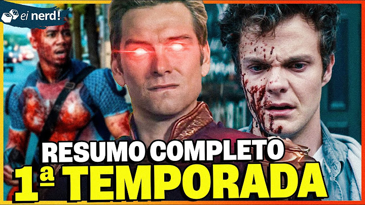 PRIMEIRA TEMPORADA DE THE BOYS - RESUMO COMPLETO!