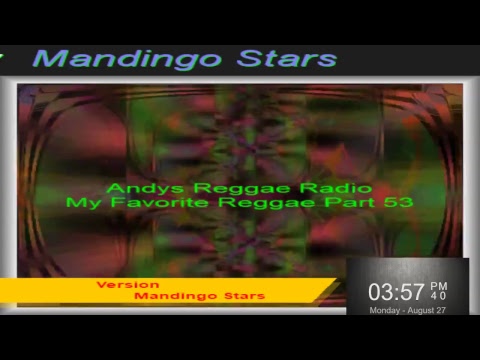 Andys Reggae Radio-My Favorite Reggae Part 53