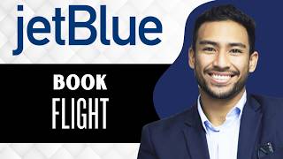 How to Book Flight on JetBlue (Full Guide)