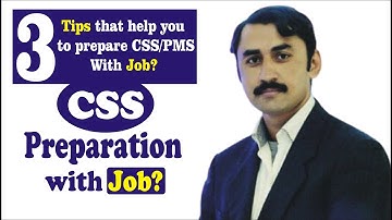 How to prepare for CSS/PMS with the job? css preparation without academy|Css Self Creator