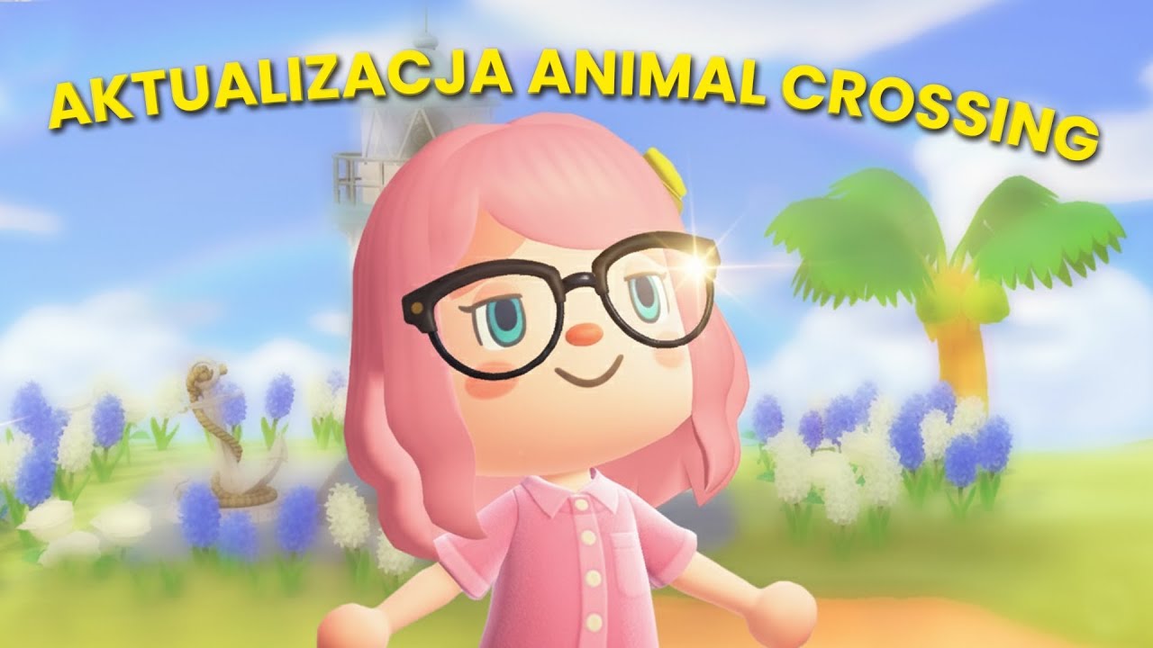 Aktualizacja Animal Crossing! Oglądamy nowości - moja pierwsza reakcja!