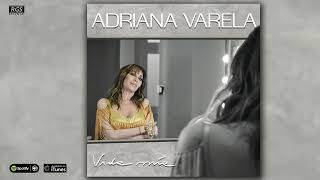 Adriana Varela. Vida mía. Full álbum