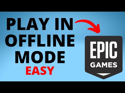 How to Play Epic Games in Offline Mode with Epic Games Launcher - 2022