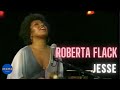 Video thumbnail for Roberta Flack - Jesse