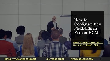 Oracle Fusion Technical Training | Oracle Fusion Technical Tutorials| Flexfields in Fusion HCM | KFF