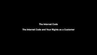 The Internet Code and Your Rights as a Customer