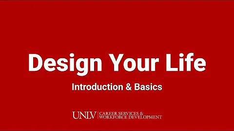 Introduction to Life Design | UNLV Career Services and Workforce Development