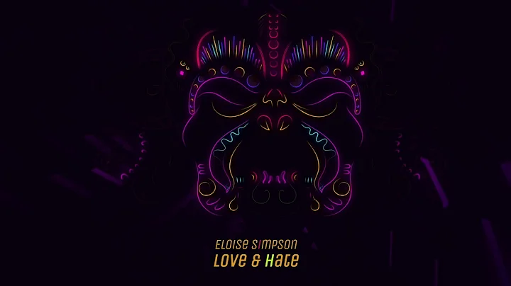 Eloise Simpson -  Love & Hate