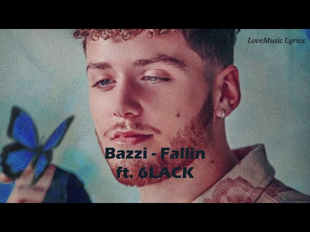 Bazzi - Fallin (feat. 6LACK) { Tradução } 