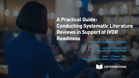 A Practical Guide: Conducting Systematic Literature Reviews in Support of IVDR Readiness