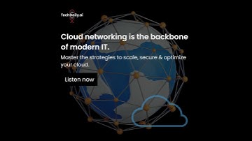 Cloud networking = the backbone of IT