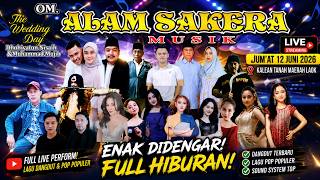 OM ALAM SAKERA  - LIVE KALEAN TANAH MERAH LAOK BANGKALAN MADURA
