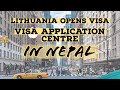 Lithuania 🇱🇹 visa application centre open in Nepal ll Lithuania visa from Nepal ll Vfs in Nepal
