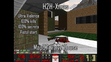 Doom II: H2H-Xmas - Map07: Valve House (Ultra-Violence 100%)