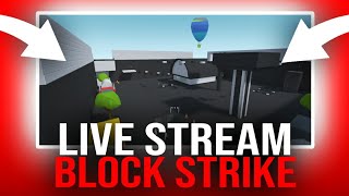 Block Strike | 🔴LIVE STREAM (#25) IVANYA, CUSTOM MAPS ZOMBIE🔥