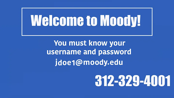 New Student Onboarding Video | ITS | Moody Bible Institute
