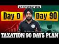 CA Inter Sept 2026 Taxation Full Plan | Day 0 to Day 90 | CA Inter Sep 26 Exams | CA Jasmeet Singh