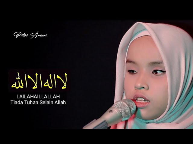 LAA ILAAHA ILLALLAH - Mishari Alafasy | Putri Ariani Cover class=