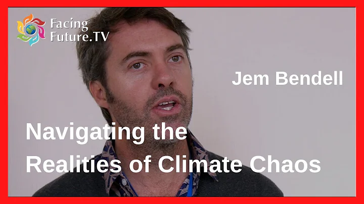 Navigating the Realities of Climate Chaos