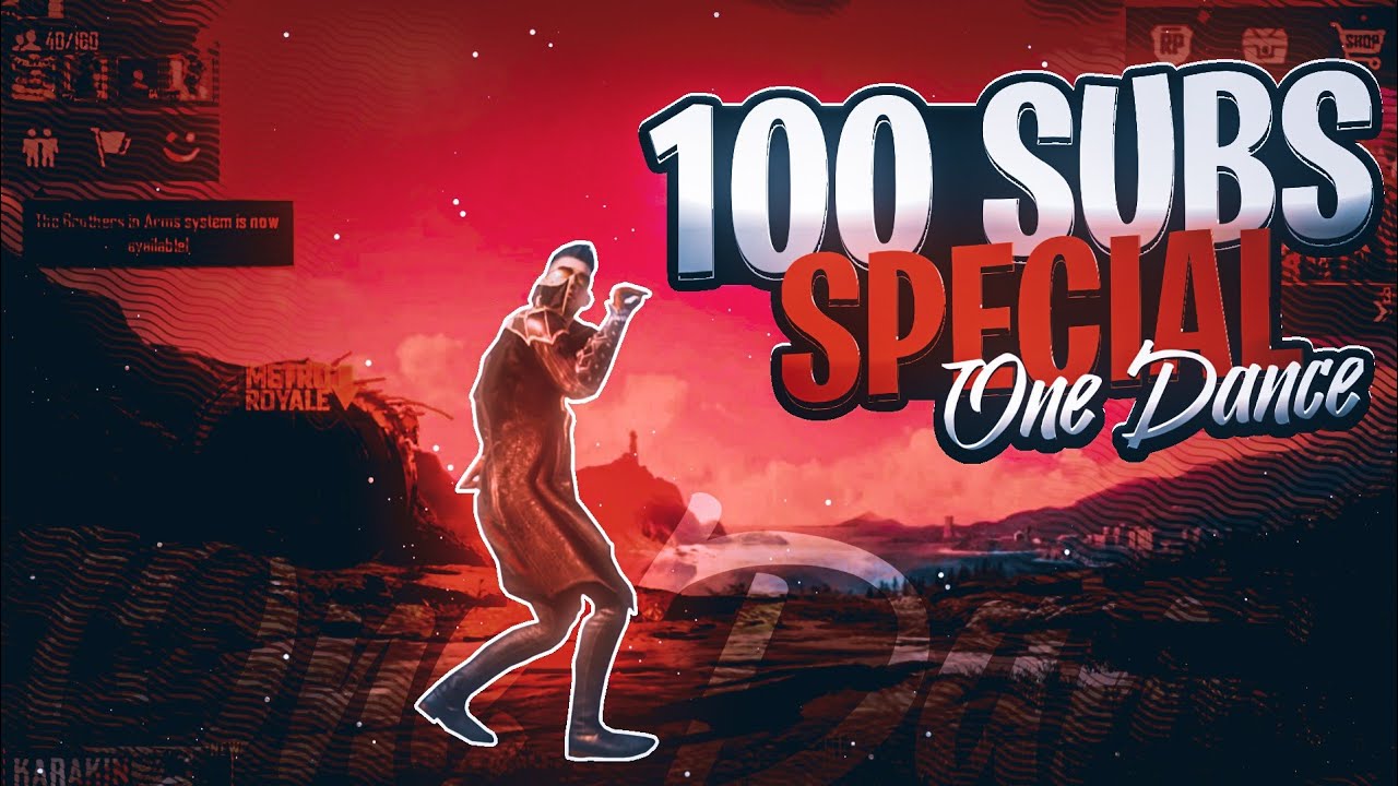 100 SUBS SPECIAL EDIT ❤️ - ONE DANCE