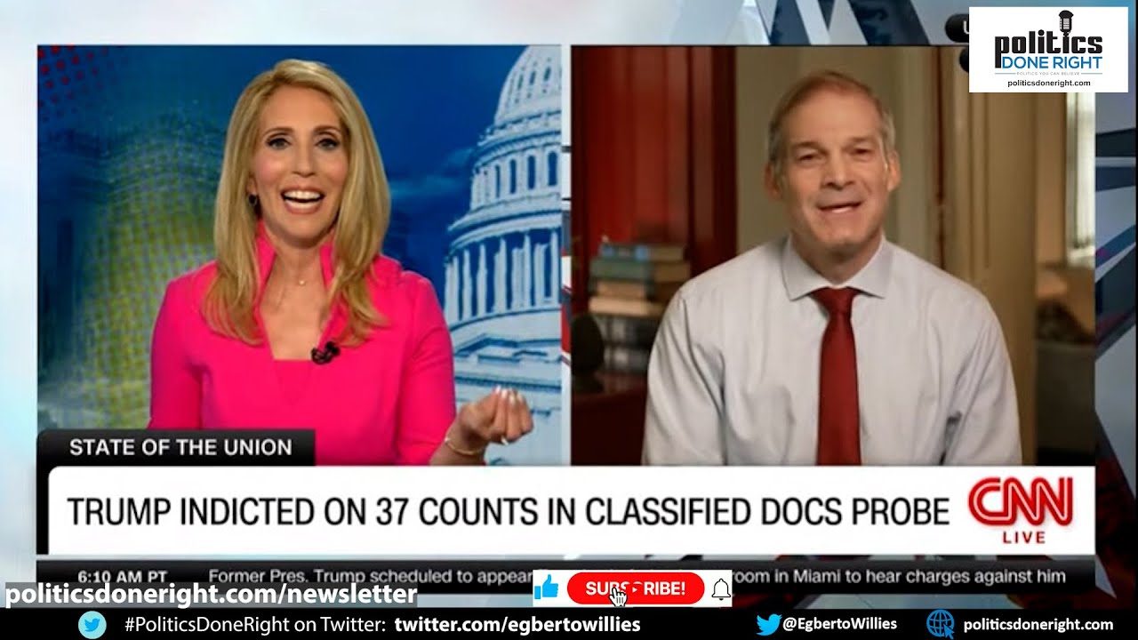 CNN's Dana Bash ridicules Jim Jordan on Trump indictment: What you are ...