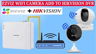A Step-by-Step Guide to Integrating EZVIZ WiFi Camera with Hikvision DVR by TECHLOGICS 748 views 6 days ago 5 minutes, 8 seconds