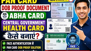 Pan Card DOB Proof Document l Abha Card Kaise Banaye l Central Government health card
